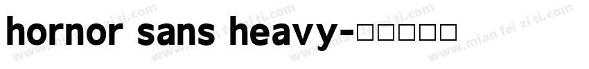 hornor sans heavy字体转换